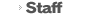 Staff