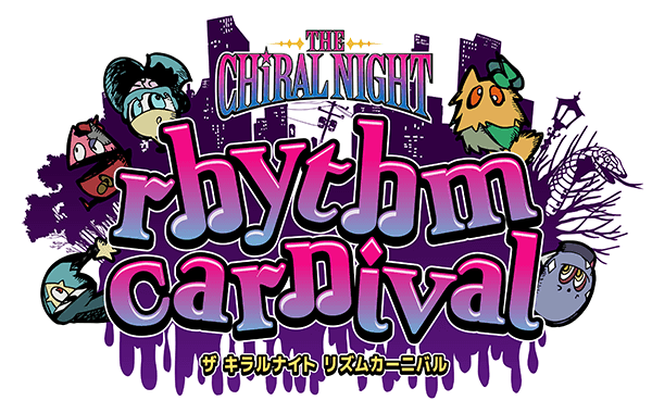 THE CHiRAL NIGHT rhythm carnival(ザ・キラルナイト リズムカーニバル)